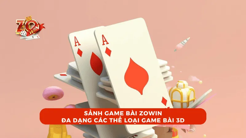 Tổng Quan Về Game Bài ZOWIN