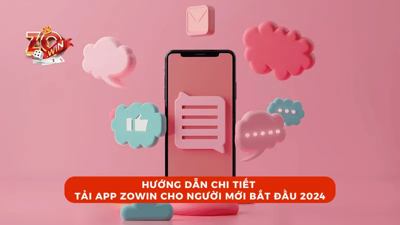 Cách tải ZOWIN cho Android